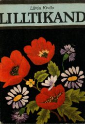 Lilltikand- Liivia Kivilo