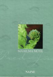 Maailma mõte - Fred Jüssi Maailma mõte - Fred Jüssi