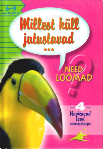 Millest küll jutustavad need loomad 4 Millest küll jutustavad need loomad 4