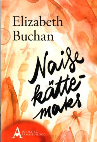 Naise kättemaks - Elizabeth Buchan