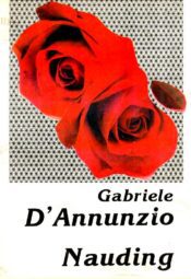 Nauding_Gabriele-D'Annunzio Nauding - Gabriele D'Annunzio