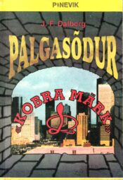 Palgasõdur. Kobra märk - Jan Franklin Dalberg