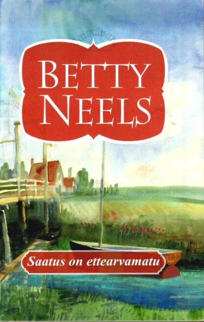 Saatus on ettearvamatu - Betty Neels