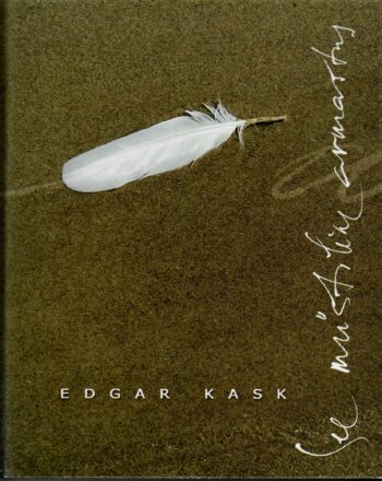 See müstiline armastus. Jutud ja loodusfotod - Edgar Kask