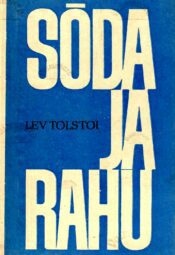 Sõda ja rahu I - Lev Tolstoi, 1970 Sõda ja rahu I - Lev Tolstoi, 1970