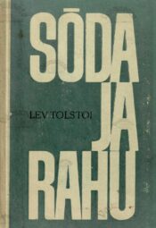 Sõda ja rahu II - Lev Tolstoi, 1970 Sõda ja rahu II - Lev Tolstoi, 1970