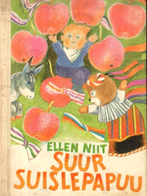 Suur suislepapuu. Luuletusi lastele – Ellen Niit