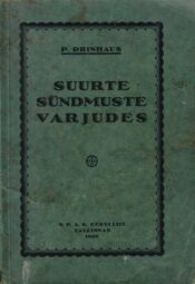 Suurte sündmuste varjudes - Paul Drinhaus