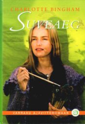 Suveaeg - Charlotte Bingham Suveaeg - Charlotte Bingham