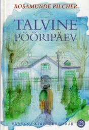 Talvine pööripäev - Rosamunde Pilcher