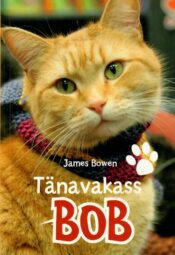 Tänavakass Bob - James Bowen