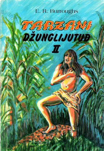Tarzani džunglijutud (2. osa) - Edgar Rice Burroughs Tarzani džunglijutud (2. osa) - Edgar Rice Burroughs