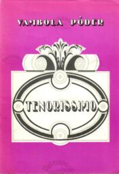 Tenorissimo - Vambola Põder Tenorissimo - Vambola Põder