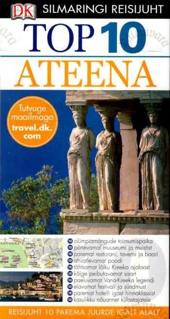 Top 10. Ateena. Silmaringi reisijuht. Top 10. Ateena. Silmaringi reisijuht.