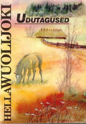 Udutagused - Hella Wuolijoki Udutagused - Hella Wuolijoki