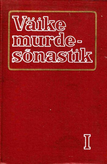 Väike murdesõnastik I Väike murdesõnastik I
