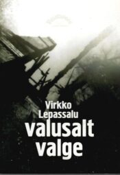 Valusalt valge - Virkko Lepassalu