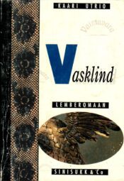 Vasklind, I osa - Kaari Utrio