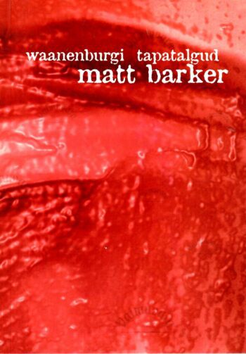 Waanenburgi tapatalgud. Nohu. Kiskja. Suur rahupüha - Matt Barker