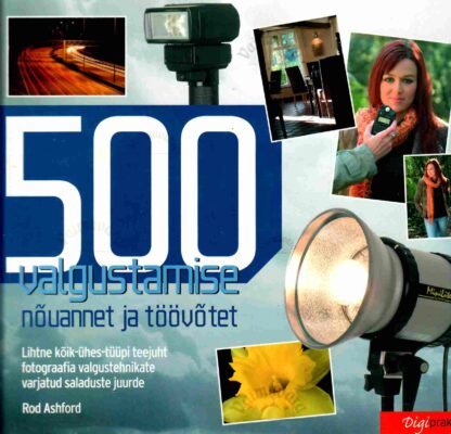 500 valgustamise nõuannet ja töövõtet - Rod Ashford