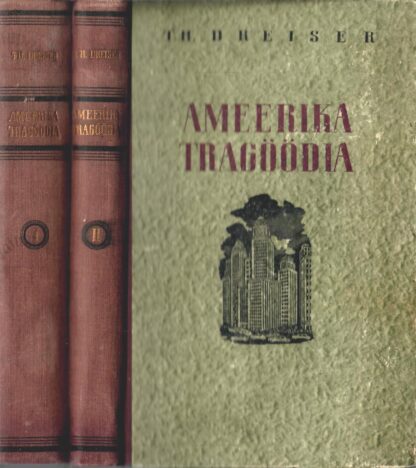 Ameerika tragöödia I-II - Theodore Dreiser
