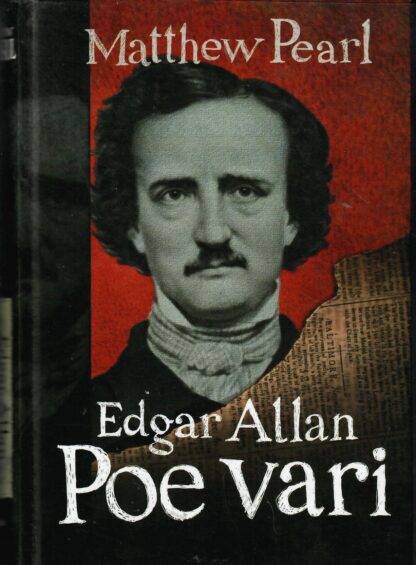 Edgar Allan Poe vari - Matthew Pearl