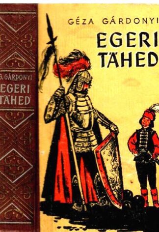 Egeri tähed - Geza Gardonyi, 1958