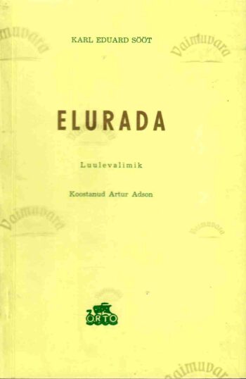 Elurada - Karl Eduard Sööt Elurada - Karl Eduard Sööt