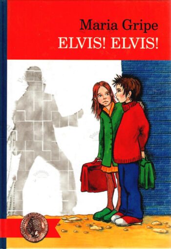 Elvis! Elvis! - Marie Gripe Elvis! Elvis! - Marie Gripe