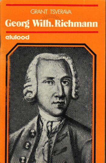 Georg Wilhelm Richmann 1711-1753 - Grant Tsverava Georg Wilhelm Richmann 1711-1753 - Grant Tsverava