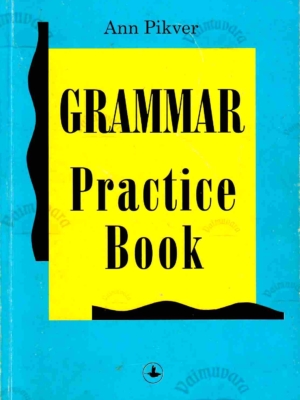 Grammar Practice Book – Ann Pikver, 1999