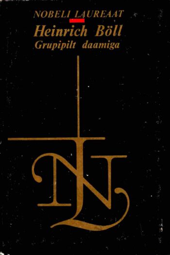 Grupipilt daamiga. Nobeli laureaat - Heinrich Böll