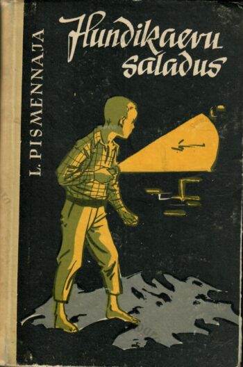 Hundikaevu saladus - Larissa Pismennaja