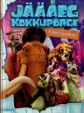 Jääaeg 5. Kokkupõrge. Filmiraamat