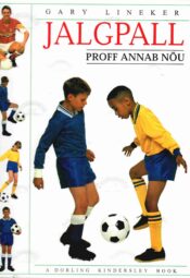 Jalgpall. Proff annab nõu - Gary Lineker