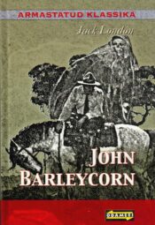 John Barleycorn - Jack London