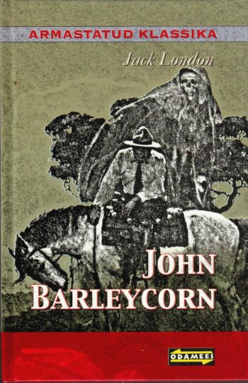 John Barleycorn - Jack London