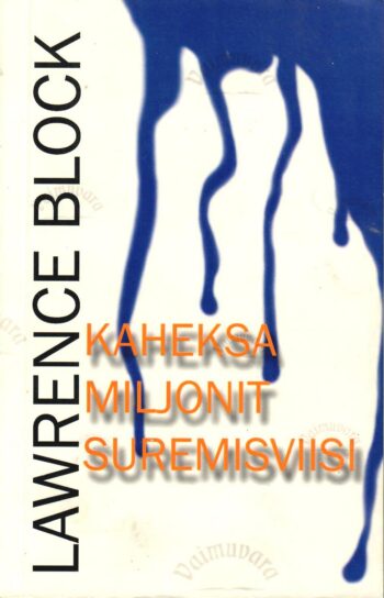 Kaheksa miljonit suremisviisi - Lawrence Block