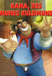 Kana, kes munes kuldmune Kana, kes munes kuldmune