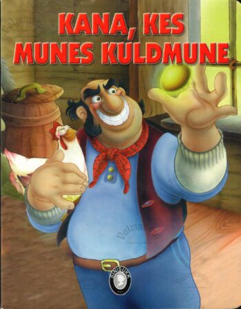 Kana, kes munes kuldmune Kana, kes munes kuldmune