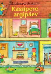 Kassipere argipäev - Richard Scarry