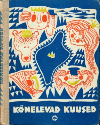 Kõnelevad kuused. Soome muinasjutte
