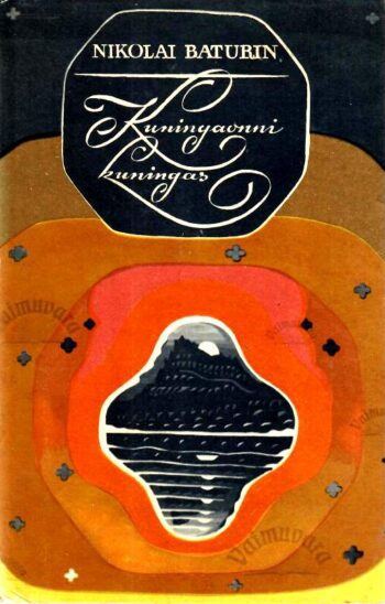 Kuningaonni kuningas - Nikolai Baturin, 1973