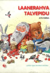 Laanerahva talvepidu - Juta Kaidla
