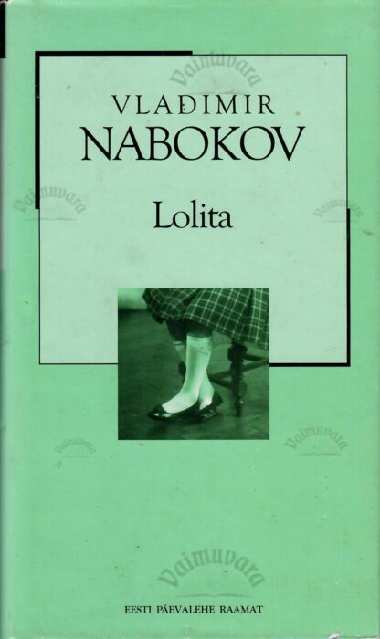 Lolita. XX sajandi romaan - Vladimir Nabokov