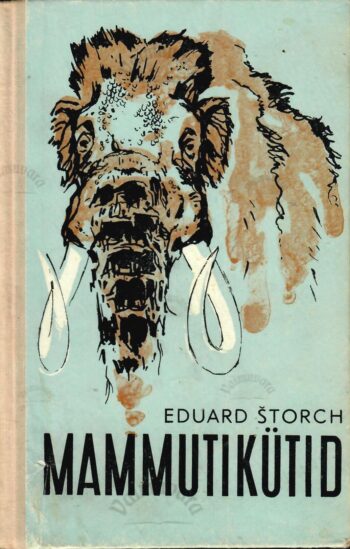 Mammutikütid - Eduard Štorch