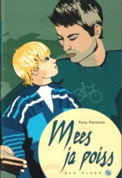 Mees ja poiss - Tony Parsons Mees ja poiss - Tony Parsons