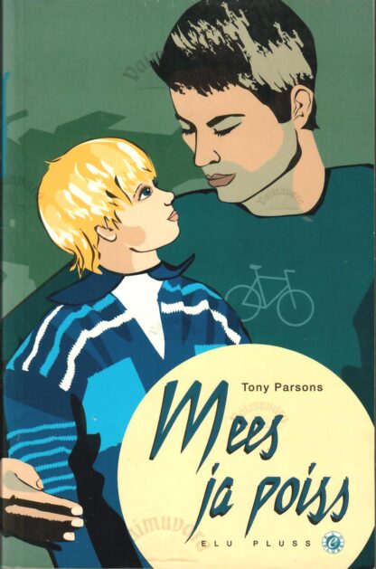 Mees ja poiss - Tony Parsons