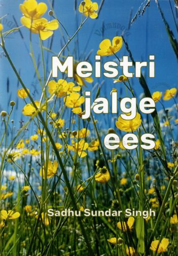 Meistri jalge ees - Sadhu Sundar Singh