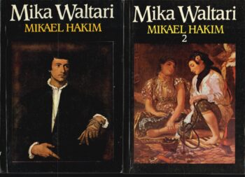 Mikael Hakim. 1.-2. osa - Mika Waltari